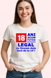 Tricou 18 ani acum putem legal mesaj amuzant majorat, Copii | Dama | Barbat - Img 3