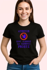 Tricou atentie sunt alergic la oamenii prosti avertisment ironic, Copii | Dama | Barbat , tricou negru - Img 2