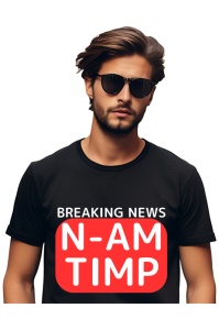 Tricou barbat Breaking News - N-am timp