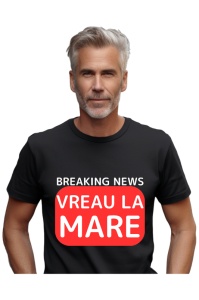 Tricou barbat Breaking News - Vreau la mare