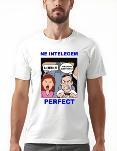 Tricou barbati - NE INTELEGEM PERFECT