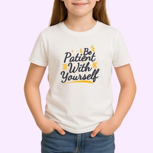Tricou Be Patient With Yourself Citat Motivational, din bumbac 100% , tricou alb pentru Copii | Dama | Barbat - Img 2