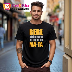 Tricou Bere Fara Alcool Sa Bei Cu Ma Ta, din bumbac 100%, tricou negru, Dama | Barbat - Img 3