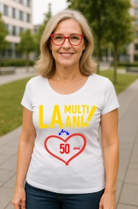 Tricou Cadou 50 ani - Cadou aniverasare Damă
