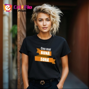 Tricou Cea Mai Buna Sora Banner Portocaliu, din bumbac 100%, tricou negru, Dama | Barbat