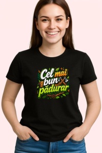 Tricou Cel Mai Bun Padurar Topor Lemn V2, din bumbac 100%, tricou negru Dama | Barbat