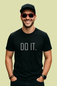 Tricou Do It Mesaj Motivational Minimalist Negru, din bumbac 100%, tricou negru Copii | Dama | Barbat - Img 2