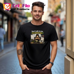 Tricou Dont Talk To Me Its Match Day Fotbal, din bumbac 100%, tricou negru Copii | Dama | Barbat - Img 5