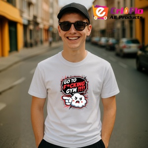 Tricou Go To Fcking Gym Personaj Nervos, Copii | Dama | Barbat - Img 6