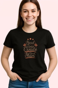 Tricou Hard Times Create Hard Men Citat Vintage, din bumbac 100%, tricou negru Copii | Dama | Barbat - Img 1