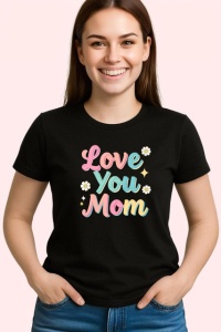 Tricou Love You Mom Text Pastelat Flori, din bumbac 100%, tricou negru Dama | Barbat - Img 2
