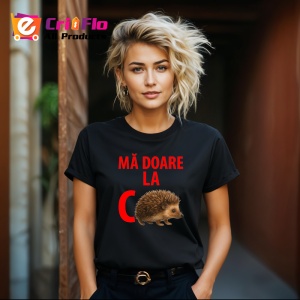 Tricou Ma Doare la C Arici, Copii | Dama | Barbat , tricou negru - Img 8