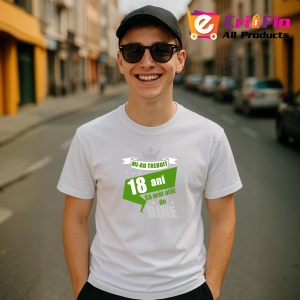 Tricou Mi Au Trebuit 18 Ani Bine Verde, din bumbac 100%, tricou alb, Dama | Barbat - Img 4