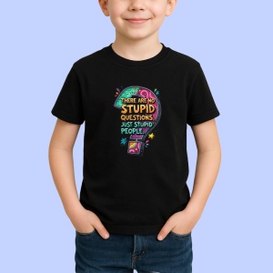 Tricou No Stupid Questions Just Stupid People, Copii | Dama | Barbat, culoare negru - Img 3