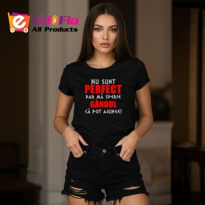 Tricou Nu Sunt Perfect Dar Ma Sperie Gandut Ca Pot Ajunge, din bumbac 100%, tricou negru, Dama | Barbat - Img 5