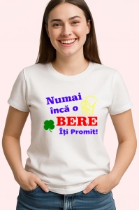 Tricou numai inca o bere iti promit mesaj pentru petreceri, Copii | Dama | Barbat - Img 3