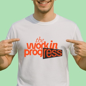 Tricou The work in progress - Copii | Dama | Barbat - Img 2