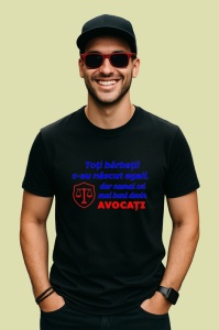 Tricou toti barbatii s au nascut egali dar unii devin avocati mesaj cu balanta, Copii | Dama | Barbat , tricou negru - Img 3