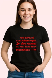 Tricou toti barbatii se nasc egali dar numai cei mai buni devin mecanici mesaj profesie, Copii | Dama | Barbat , tricou negru - Img 2