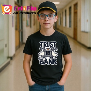 Tricou Trust the code not the bank, crede in cod nu in banca, Copii | Dama | Barbat , tricou negru - Img 5