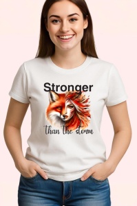 Tricou Vulpe si femeie puternica mesaj motivational stronger than the storm Copii | Dama | Barbat Barbat - Img 3