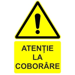 Indicator Atentie la coborare indicator de avertizare, Sticker autocolant