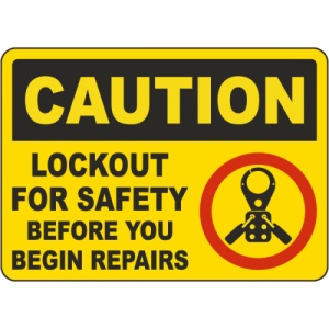 Indicator Caution Lockout For Safety Before Repairs Sign, Sticker autocolant
