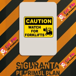 Indicator Caution Watch For Forklifts Sign, Sticker autocolant - Img 3