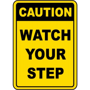 Indicator Caution Watch Your Step Sign, Sticker autocolant