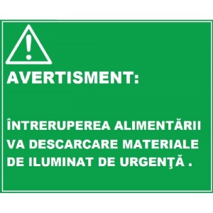 Indicator De avertisment intreruperea alimentarii va descarca materialele de urgenta, Sticker autocolant