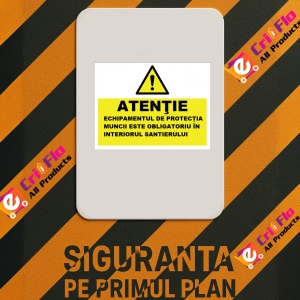 Indicator Echipamentul de protectie este obligatoriu in interiorul santierului, Sticker autocolant - Img 2