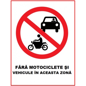 Indicator Interzis motociclete si autovehicule in aceasta zona, Sticker autocolant