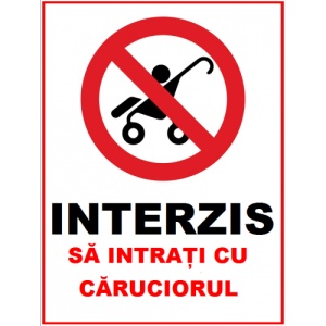 Indicator Interzis sa intrati cu caruciorul, Sticker autocolant