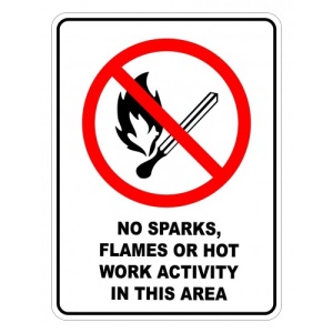 Indicator No Sparks Flames Or Hot Work Activity In This Area sign, Sticker autocolant