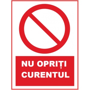 Indicator Nu opriti curentul, Sticker autocolant