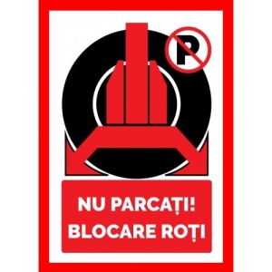 Indicator Nu parcati blocare roti v1, Sticker autocolant