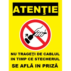 Indicator Nu trageti de cablul in timp ce stecherul se afla in priza, Sticker autocolant