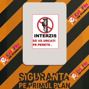 Indicator Nu va urcati pe perete, Sticker autocolant - Img 2