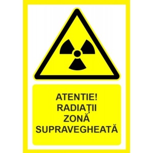 Indicator Panou atentie radiatii zona supravegheata, Sticker autocolant