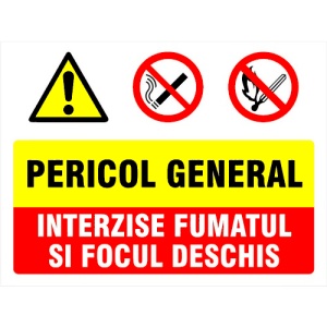 Indicator Panou pentru pericol general interzis fumatul si focul deschis, Sticker autocolant