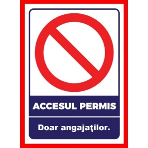 Indicator Pentru accesul permis doar angajatilor, Sticker autocolant