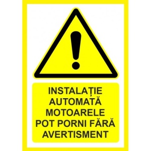 Indicator Pentru instalatie automata motoarele pot porni fara avertisment, Sticker autocolant