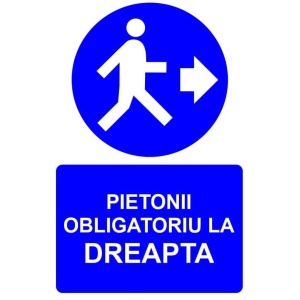 Indicator Pietonii obligatoriu la dreapta indicator de obligativitate, Sticker autocolant