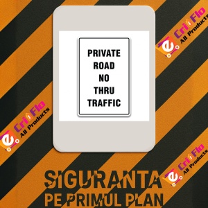 Indicator PRIVATE ROAD NO THRU TRAFFIC SIGN, Sticker autocolant - Img 3