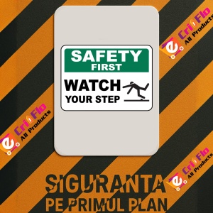 Indicator Safety First Watch Your Step Sign, Sticker autocolant - Img 2