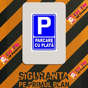 Indicator Semn de parcare cu plata, Sticker autocolant - Img 3