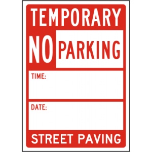 Indicator Temporary No Parking Street Paving Sign, Sticker autocolant