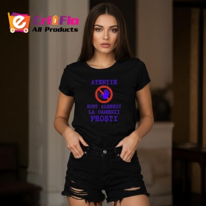 Tricou atentie sunt alergic la oamenii prosti avertisment ironic, Copii | Dama | Barbat , tricou negru - Img 3