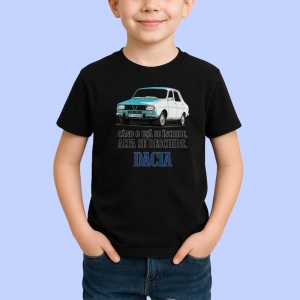 Tricou Cand O usa se inchide alta se deschide, dacia, Copii | Dama | Barbat , tricou negru - Img 2