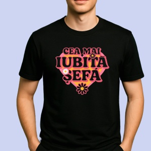 Tricou Cea mai iubita sefa Negru, Copii | Dama | Barbat - Img 2